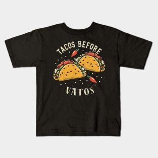 Tacos before vatos Kids T-Shirt